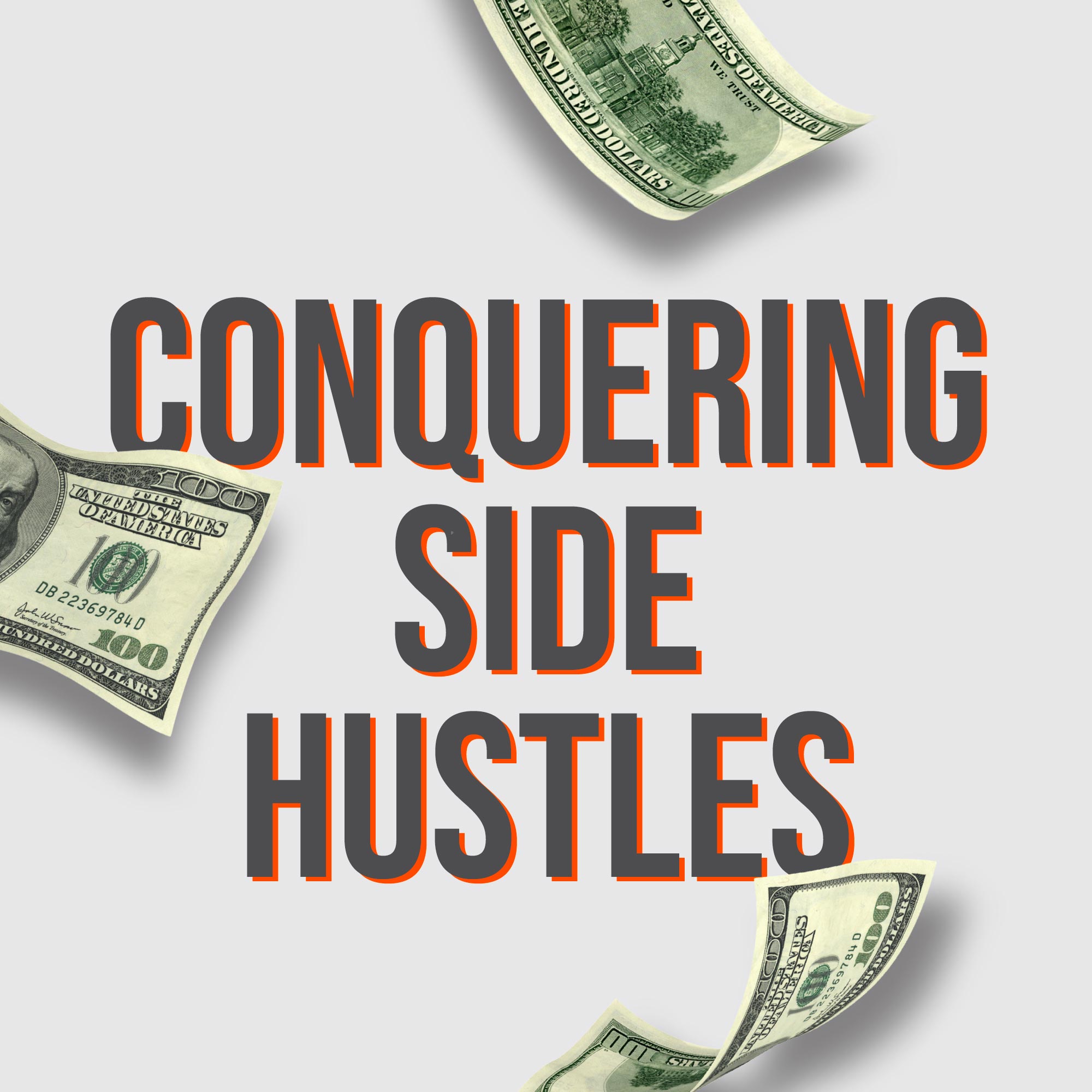 Conquering Side Hustles