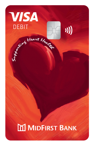 A red MidFirst Bank Visa debit card with a Heart with the words 'supporting heart health'
