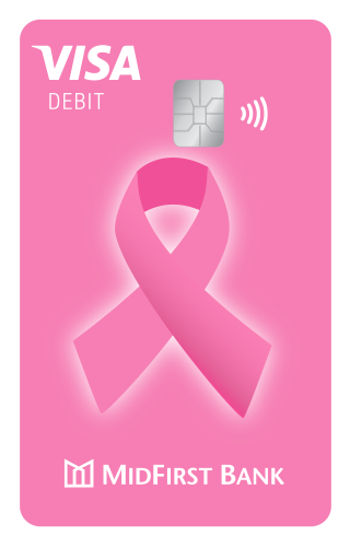 A pink MidFirst Bank Visa debit card with the Pink breast cancer awareness ribbon